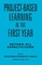 Project-Based Learning in the First Year