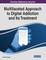 Multifaceted Approach to Digital Addiction and Its Treatment