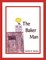 The Baker Man