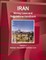 Iran Mining Laws and Regulations Handbook Volume 1 Strategic Information and Basic Laws