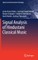 Signal Analysis of Hindustani Classical Music