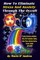 How To Eliminate Stress And Anxiety Through The Occult