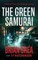 The Green Samurai