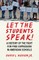 Let the Students Speak!-A History of the Fight for Free Expression in American Schools