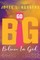 Go Big