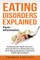 Eating Disorders Explained
