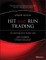 Hit and Run Trading