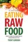 The Basic Guide to Eating Raw Food
