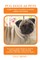 Pug Dogs as Pets