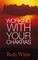 Working With Your Chakras