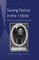 Saving France in the 1580s; Writings of Etienne Pasquier