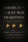 America and the Just War Tradition