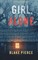 Girl, Alone (An Ella Dark FBI Suspense Thriller-Book 1)