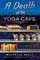A Death at the Yoga Café