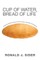Cup of Water, Bread of Life