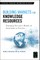 Building Markets for Knowledge Resources