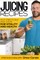 Juicing Recipes From Fitlife.TV Star Drew Canole For Vitality and Health