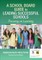A School Board Guide to Leading Successful Schools