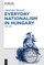 Everyday Nationalism in Hungary