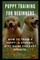 Puppy Training for Beginners