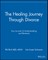 The Healing Journey Through Divorce