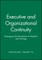 Executive and Organizational Continuity