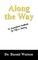 Along the Way