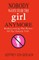 Nobody Wants To Be The Girl Anymore