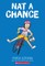 Nat a Chance: A Graphic Novel (Nat Enough #6)