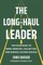 The Long-Haul Leader