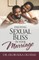 Enjoying Sexual Bliss in Your Marriage