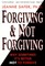 Forgiving and Not Forgiving