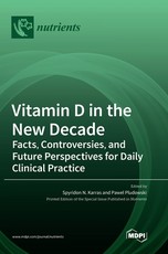 Vitamin D in the New Decade Vitamin D in the New Decade