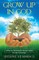 Grow Up In God