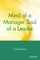 Mind of a Manager Soul of a Leader