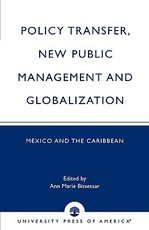 Policy Transfer, New Public Management and Globalization Policy Transfer, New Public Management and Globalization