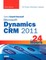 Sams Teach Yourself Microsoft Dynamics CRM 2011 in 24 Hours