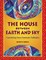 The House Between Earth and Sky