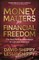 Money Matters for Financial Freedom