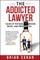The Addicted Lawyer