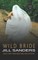 Wild Bride