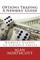 Options Trading A Newbies' Guide