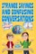 Strange Sayings and Confusing Conversations!