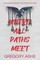 Where All Paths Meet