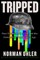 Tripped