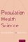 Population Health Science