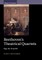 Beethoven's Theatrical Quartets