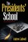 The Presidents' School