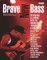 Brave New Bass