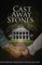 Cast Away Stones